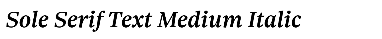 Sole Serif Text Medium Italic